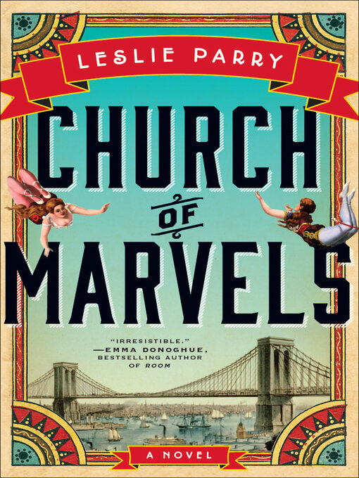 Title details for Church of Marvels by Leslie Parry - Available